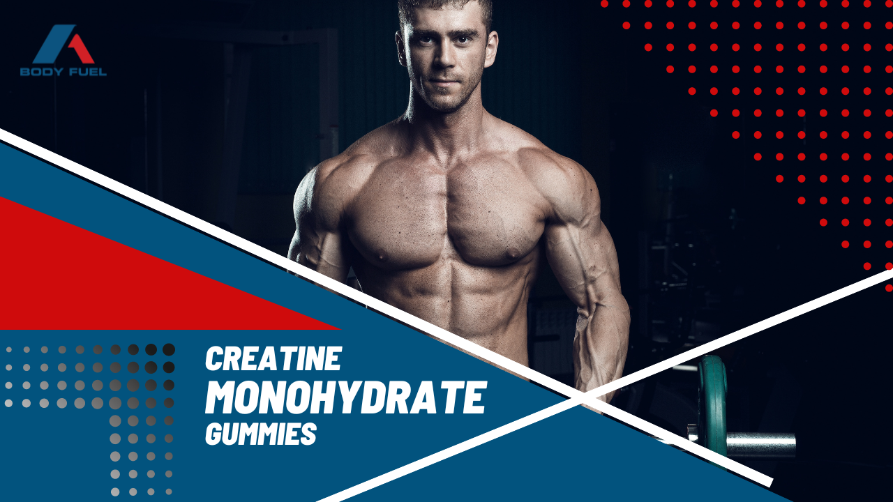 Best Ways to Use Creatine Gummies for Muscle Gains